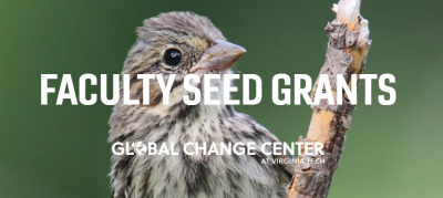 Apply Now: Global Change Center & ISCE Seed Grants  